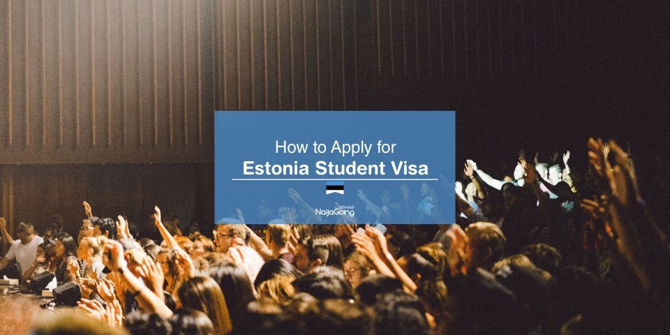 Apply for Estonia student visa Nigeria