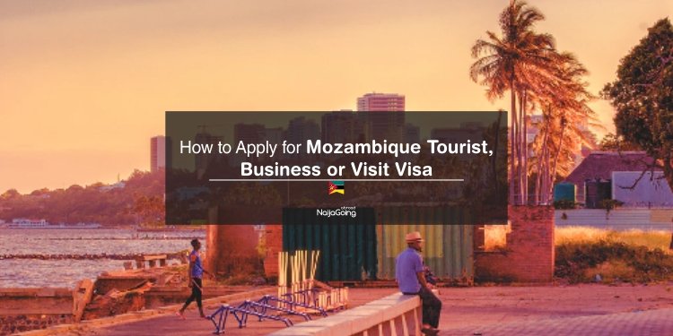 apply mozambique tourist visit business visa nigeria